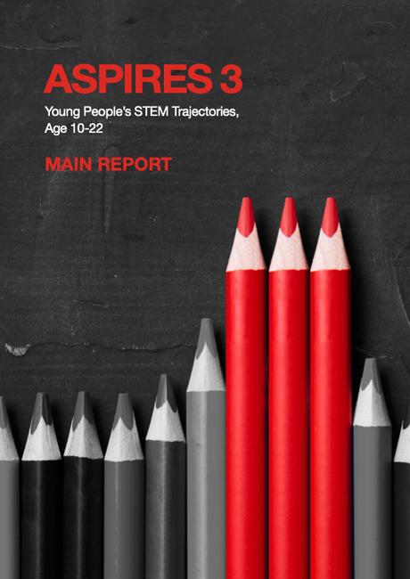 ASPIRES3 Main Report: Young People’s STEM Trajectories,  Age 10-22