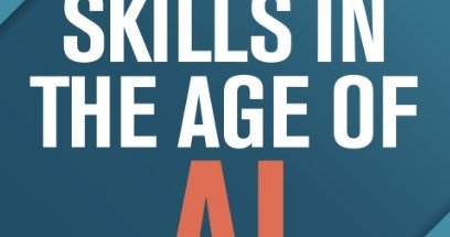 Skills in the Age of AI | Edge Foundation